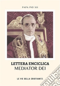 Mediator Dei. E-book. Formato EPUB ebook