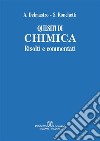 Quesiti di Chimica risolti e commentati. E-book. Formato PDF ebook