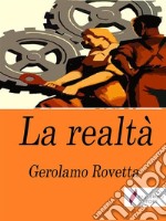 La realtà. E-book. Formato Mobipocket ebook