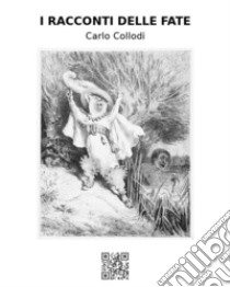 I racconti delle fate. E-book. Formato EPUB ebook di Carlo Collodi