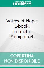 Voices of Hope. E-book. Formato Mobipocket ebook di Horatio W. Dresser