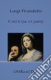 Così è (se vi pare). E-book. Formato EPUB ebook