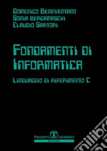 Fondamenti di Informatica. E-book. Formato PDF ebook di Domenico Beneventano