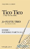 Tico Tico - Flexible Flute Trio score &amp; partsTico -Tico no fubá. E-book. Formato PDF ebook