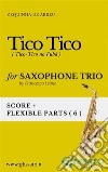 Tico Tico - Flexible Sax Trio score &amp; partsTico -Tico no fubá. E-book. Formato PDF ebook