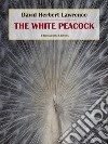 The White Peacock. E-book. Formato EPUB ebook