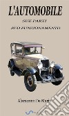 L'automobile: sue parti, suo funzionamento (Testo Illustrato del 1907). E-book. Formato EPUB ebook