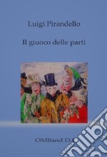 Il giuoco delle parti. E-book. Formato EPUB