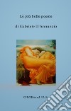 Le più belle poesie di Gabriele D'Annunzio. E-book. Formato EPUB ebook