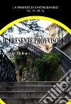 Il presente provvisorio. E-book. Formato EPUB ebook