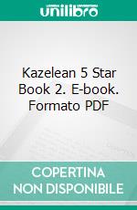 Kazelean 5 Star Book 2. E-book. Formato PDF ebook