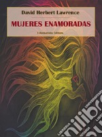 Mujeres enamoradas. E-book. Formato EPUB ebook