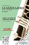 Score of &quot;La gazza ladra&quot; for Clarinet QuintetThe Thieving Magpie - overture. E-book. Formato PDF ebook