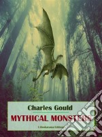 Mythical Monsters. E-book. Formato EPUB ebook