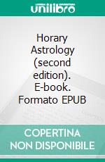 Horary Astrology (second edition). E-book. Formato EPUB