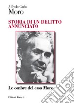 Storia di un delitto annunciatoLe ombre del caso Moro. E-book. Formato EPUB