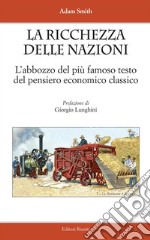 La ricchezza delle Nazioni. E-book. Formato EPUB ebook