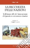 La ricchezza delle Nazioni. E-book. Formato EPUB ebook di Adam Smith