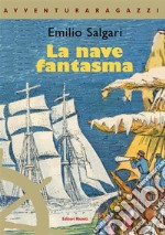 La nave fantasma. E-book. Formato EPUB ebook