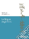 La lingua degli Ittiti. E-book. Formato EPUB ebook