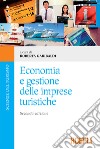 Economia e gestione delle imprese turistiche. E-book. Formato EPUB ebook