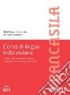 Corso di lingua indonesiana: Livelli A1B1 del Quadro Comune Europeo di Riferimento per le Lingue. E-book. Formato EPUB ebook