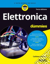 Elettronica For Dummies. E-book. Formato EPUB ebook di Cathleen Shamieh