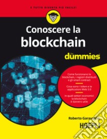 Conoscere la blockchain For Dummies. E-book. Formato EPUB ebook di Roberto Garavaglia