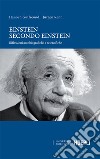 Einstein secondo Einstein: Riflessioni autobiografiche e scientifiche. E-book. Formato EPUB ebook di Hanoch Gutfreund