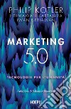 Marketing 5.0: Tecnologie per l'umanità. E-book. Formato EPUB ebook