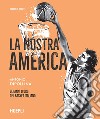 La nostra America: Gli anni d’oro del basket italiano. E-book. Formato EPUB ebook