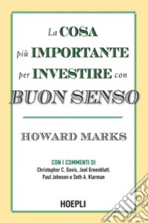 La cosa più importante per investire con buon senso. E-book. Formato EPUB ebook di Howard Marks