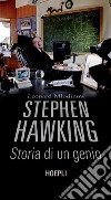 Stephen Hawking: Storia di un genio. E-book. Formato EPUB ebook di Leonard Mlodinow