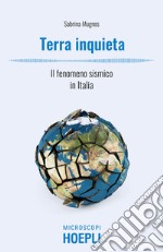 Terra inquieta: Il fenomeno sismico in Italia. E-book. Formato EPUB ebook