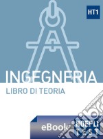 Hoepli Test 1 Ingegneria: Libro di teoria. E-book. Formato EPUB ebook