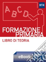 Hoepli Test 4 Formazione primaria. E-book. Formato EPUB ebook