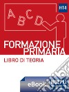 Hoepli Test 4 Formazione primaria. E-book. Formato EPUB ebook