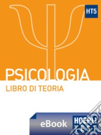 Hoepli Test 5 Psicologia. E-book. Formato EPUB ebook di Ulrico Hoepli