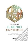 Il genio universale: Una storia culturale da Leonardo Da Vinci a Susan Sontag. E-book. Formato EPUB ebook di Peter Burke