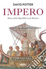 Impero: Roma dalla Repubblica ad Adriano. E-book. Formato EPUB ebook