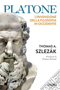 Platone: L’invenzione della filosofia in Occidente. E-book. Formato EPUB ebook