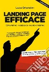 Landing page efficace: Copywriting - Webdesign - Neuromarketing. E-book. Formato EPUB ebook