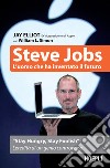 Steve Jobs: L'uomo che ha inventato il futuro. E-book. Formato EPUB ebook