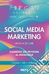 Social media marketing: Marketer dal phygital al metaverso. E-book. Formato EPUB ebook