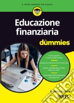 Educazione finanziaria For Dummies. E-book. Formato EPUB ebook