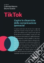 TikTok: Capire le dinamiche della comunicazione ipersocial. E-book. Formato EPUB ebook