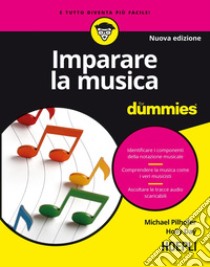 Imparare la musica for dummies. E-book. Formato EPUB ebook di Michael Pilhofer