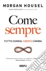 Come sempre: Tutto cambia, niente cambia. E-book. Formato EPUB ebook