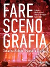 Fare scenografia. E-book. Formato EPUB ebook di Susanna Aldinio