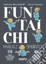 Fun Tai Chi. E-book. Formato EPUB